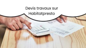 Devis travaux sur Habitatpresto